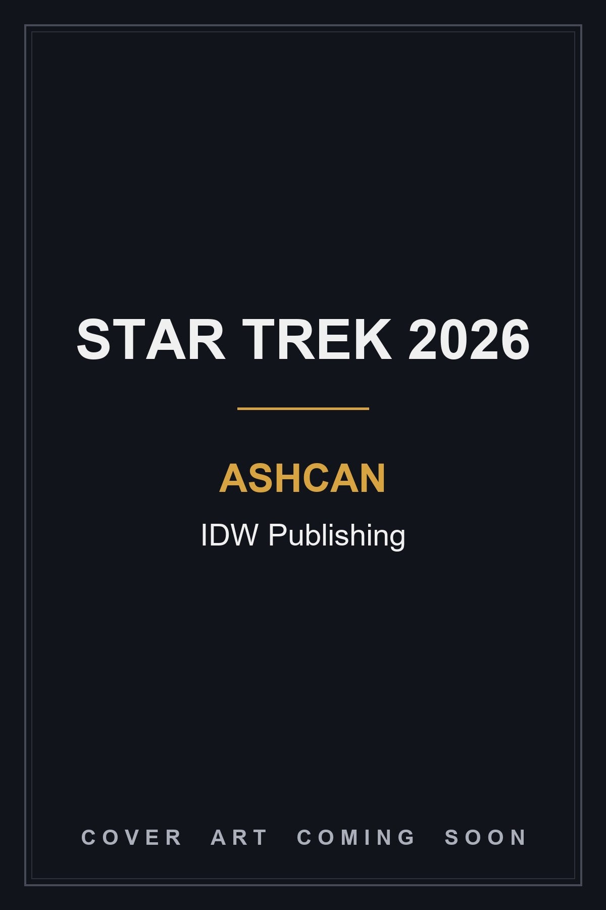 Star Trek 2026 Ashcan — cover art coming soon