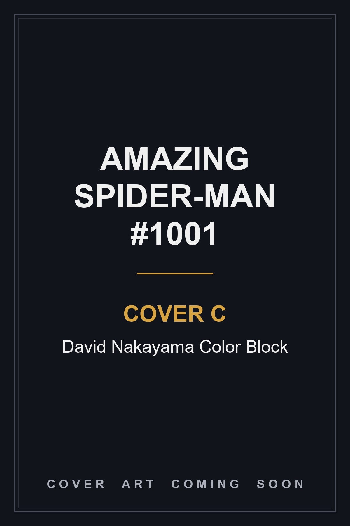 Amazing Spider-Man #1001 Cover C David Nakayama Color Block — cover art coming soon
