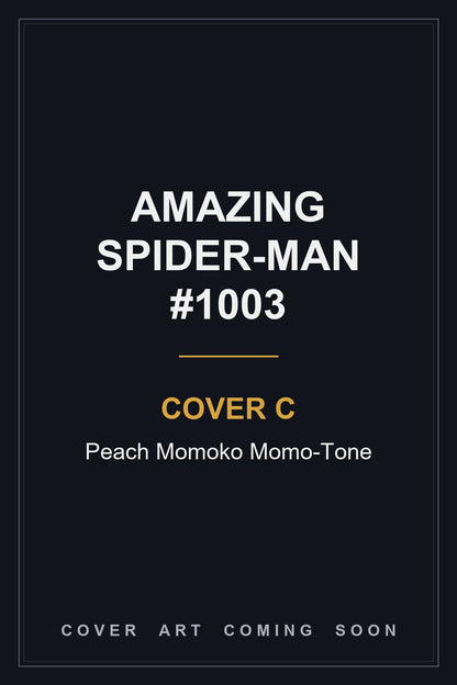 Amazing Spider-Man #1003 Cover C Peach Momoko Momo-Tone — cover art coming soon