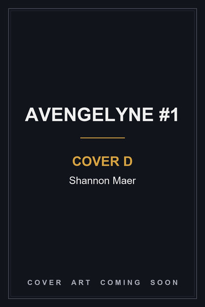 Avengelyne #1 Cover D Shannon Maer — cover art coming soon