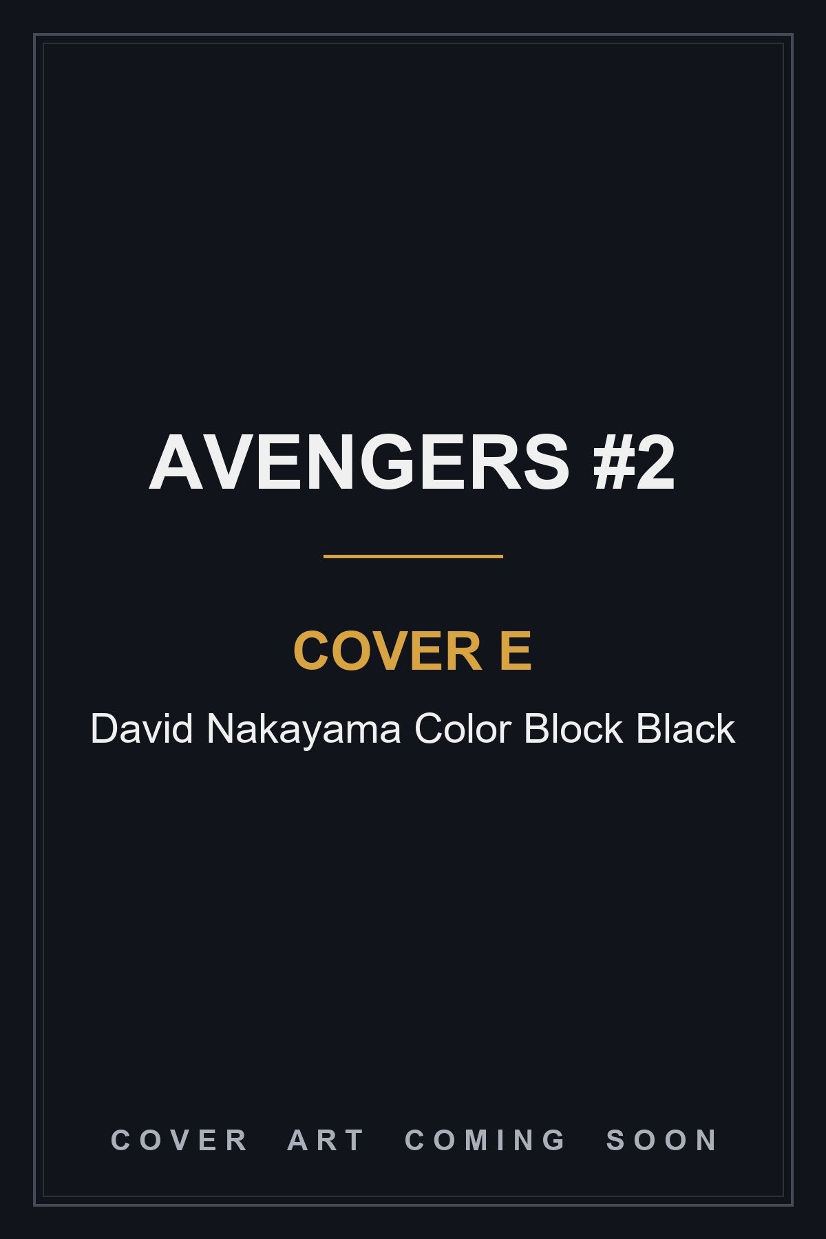 Avengers #2 Cover E David Nakayama Color Block Black - cover art coming soon