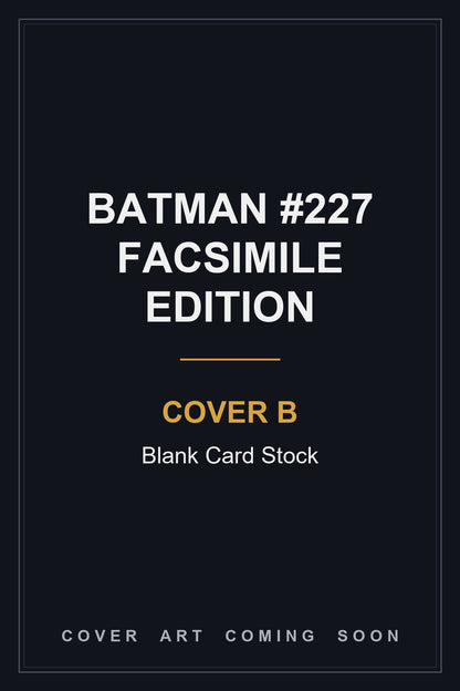 Batman #227 Facsimile Edition Cover B Blank Card Stock — cover art coming soon