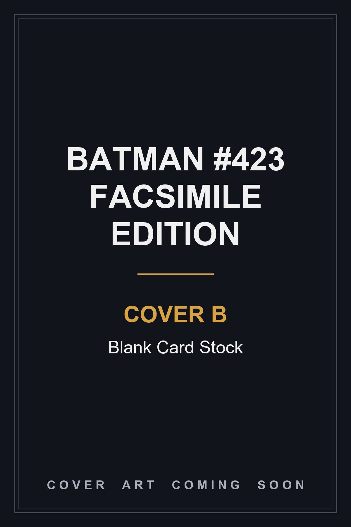 Batman #423 Facsimile Edition Cover B Blank Card Stock — cover art coming soon