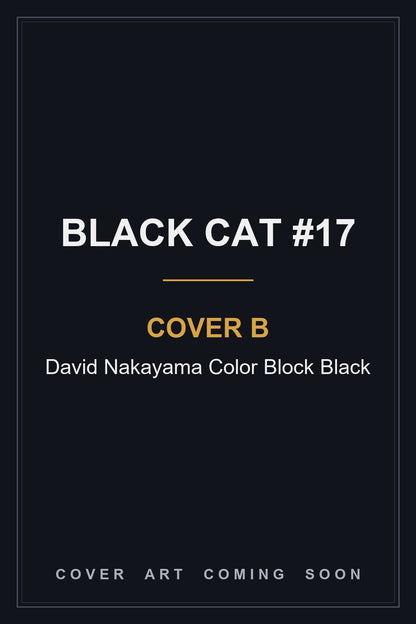 Black Cat #17 Cover B David Nakayama Color Block Black - cover art coming soon