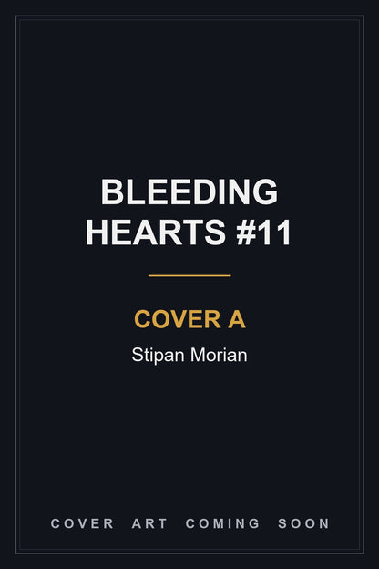 Bleeding Hearts #11 Cover A Stipan Morian - cover art coming soon