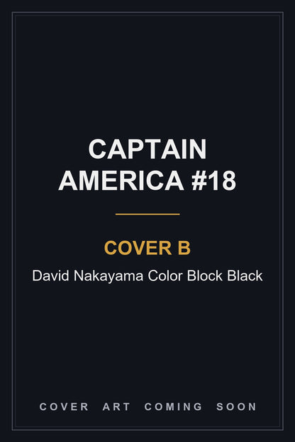 Captain America #18 Cover B David Nakayama Color Block Black - cover art coming soon