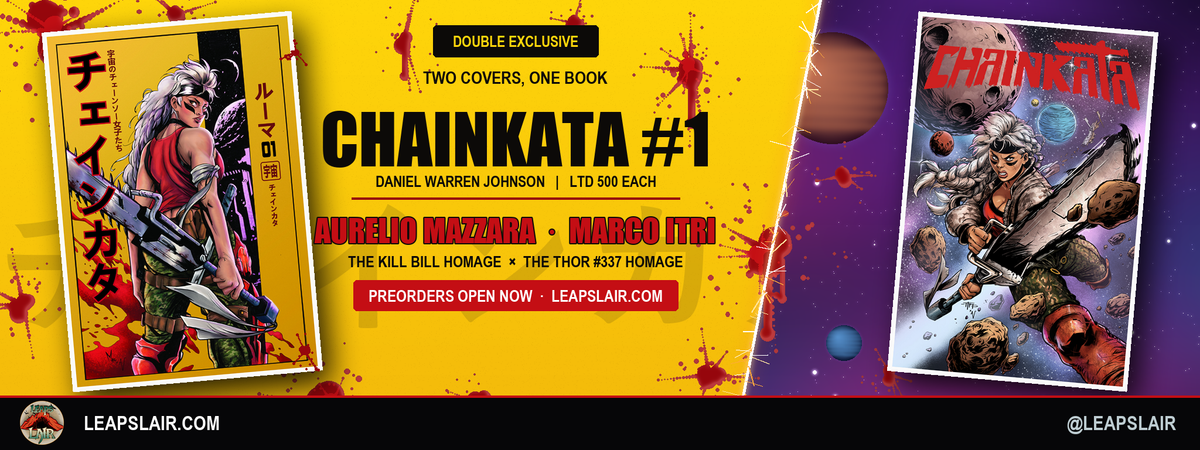 Chainkata #1 Aurelio Mazzara and Marco Itri LeapsLair double exclusive, LTD 500 each, preorders open now