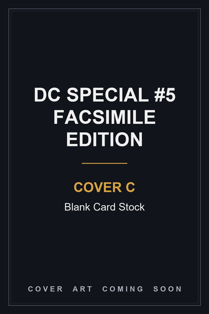 DC Special #5 Facsimile Edition Cover C Blank Card Stock — cover art coming soon
