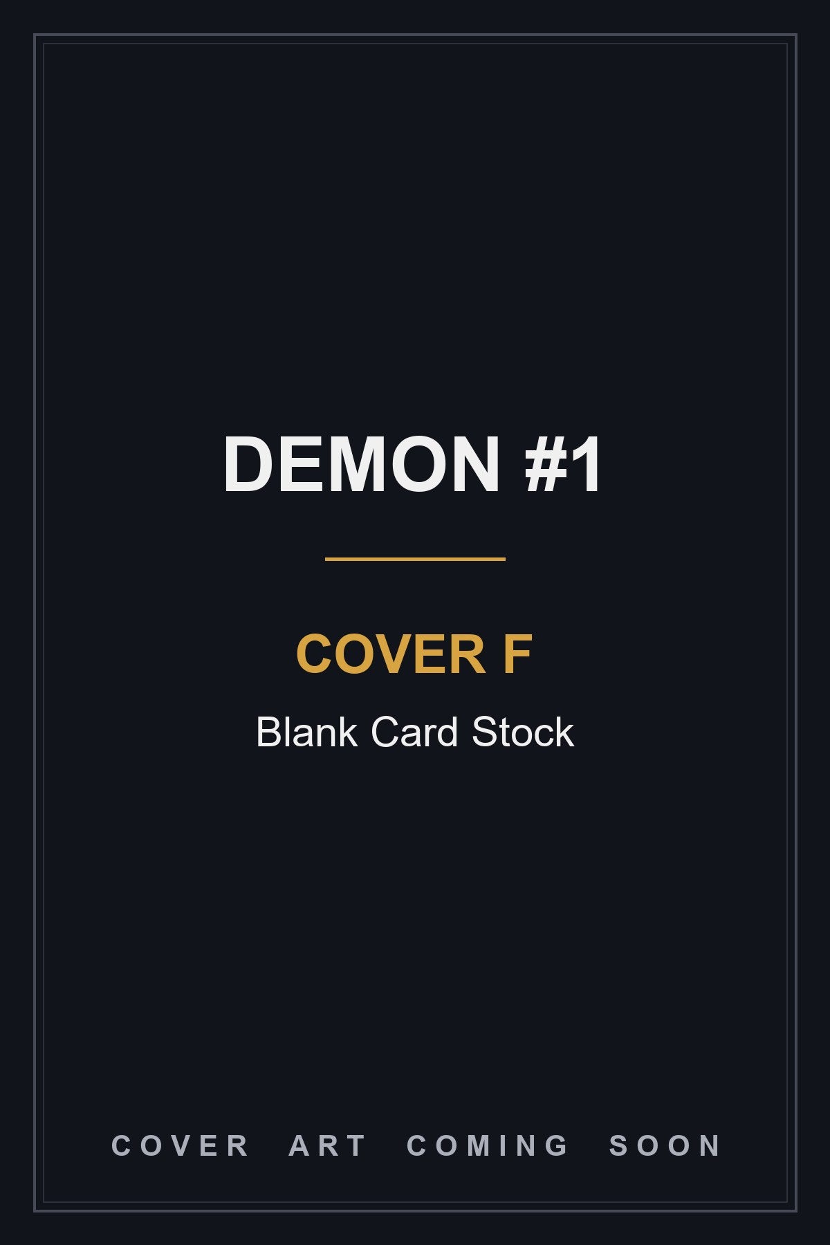 Demon #1 Cover F Blank Card Stock — cover art coming soon