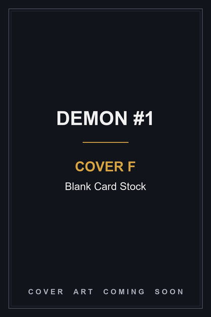 Demon #1 Cover F Blank Card Stock — cover art coming soon