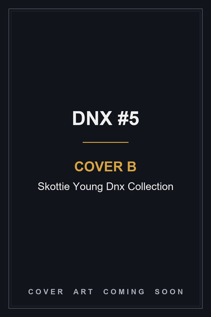 DNX #5 Cover B Skottie Young Dnx Collection - cover art coming soon