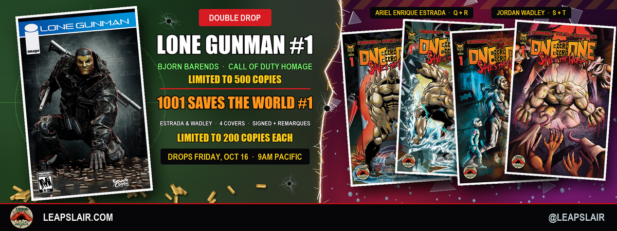 Double drop Friday October 16 at 9AM Pacific: Lone Gunman #1 Bjorn Barends limited to 500 copies and 1001 Saves the World #1 Estrada and Wadley limited to 200 copies each