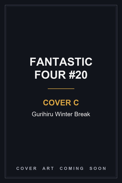 Fantastic Four #20 Cover C Gurihiru Winter Break - cover art coming soon