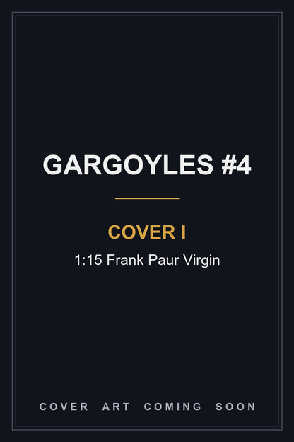 Gargoyles #4 Cover I 1:15 Frank Paur Virgin - cover art coming soon