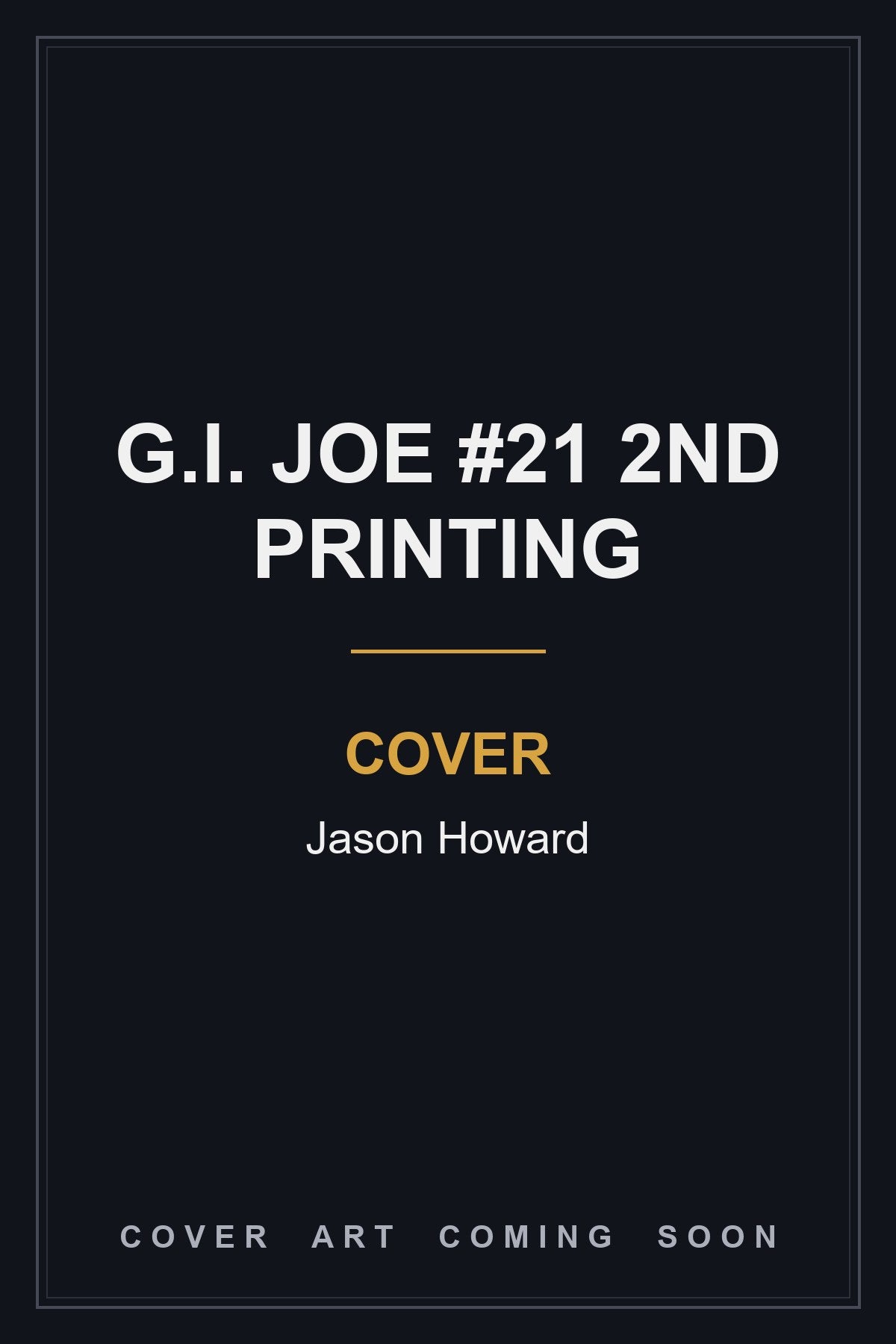 G.I. Joe #21 2nd Printing - cover art coming soon