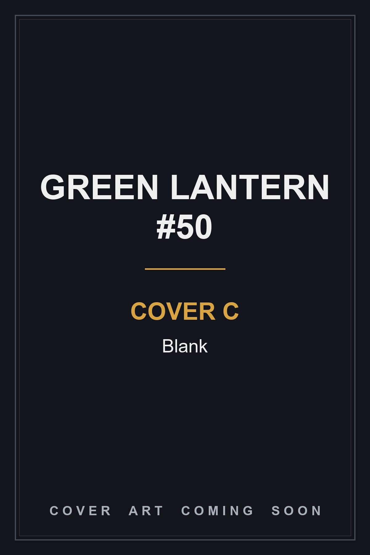 Green Lantern #50 Cover C Blank - cover art coming soon