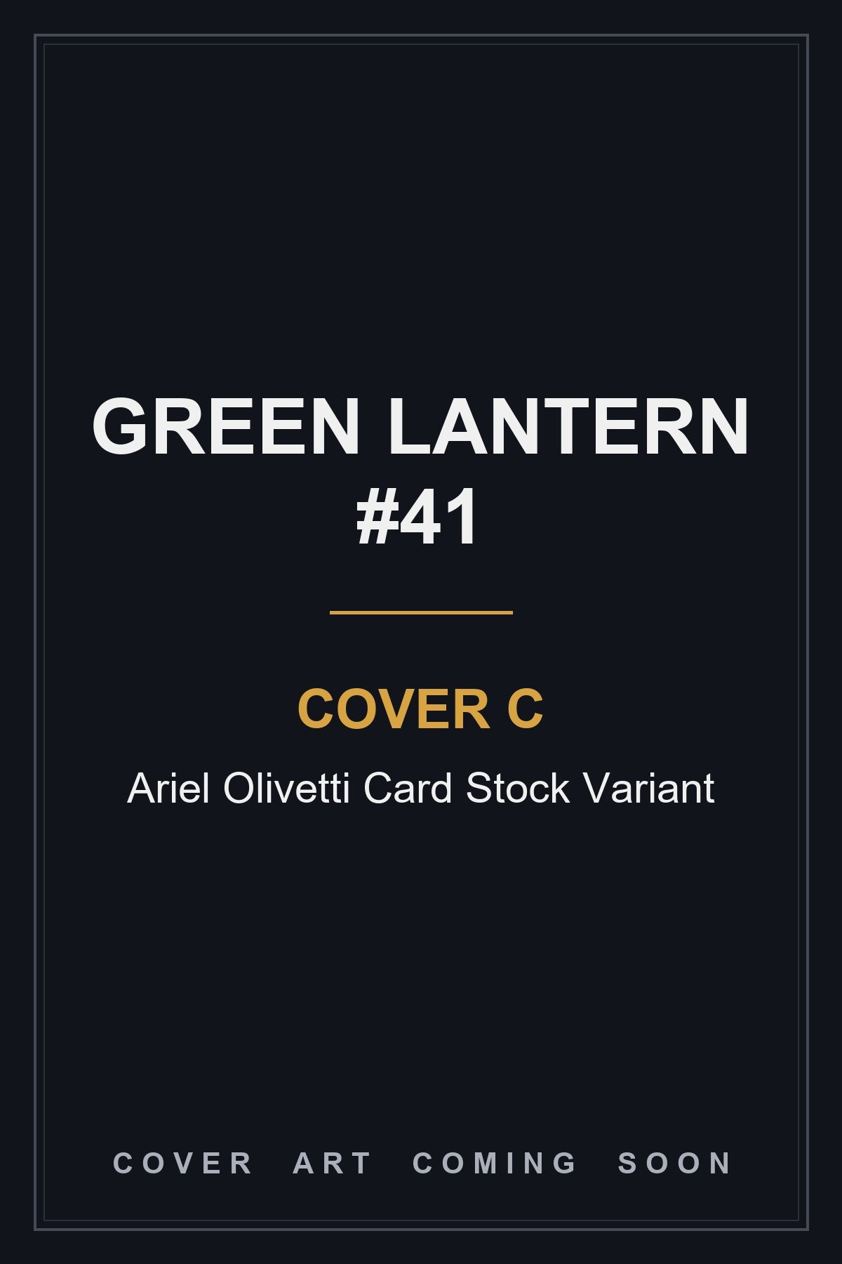 Green Lantern #41 Cover C Ariel Olivetti Card Stock Variant — cover art coming soon