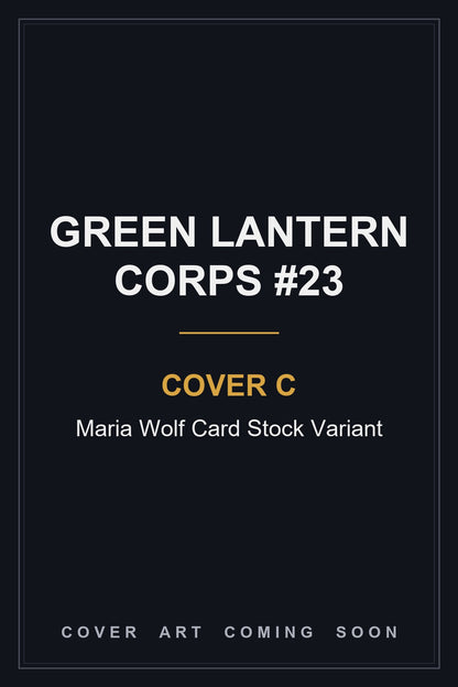Green Lantern Corps #23 Cover C Maria Wolf Card Stock Variant - cover art coming soon