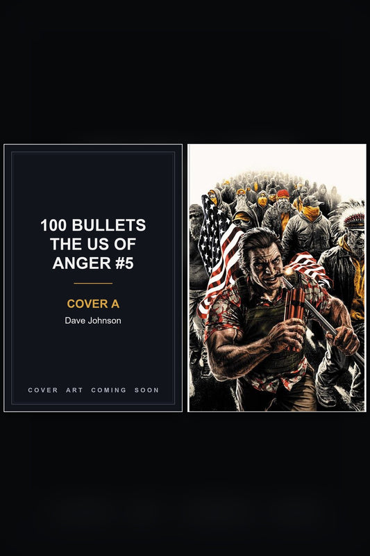 100 Bullets The US of ANGER #5 cover collage - Cover A art coming soon