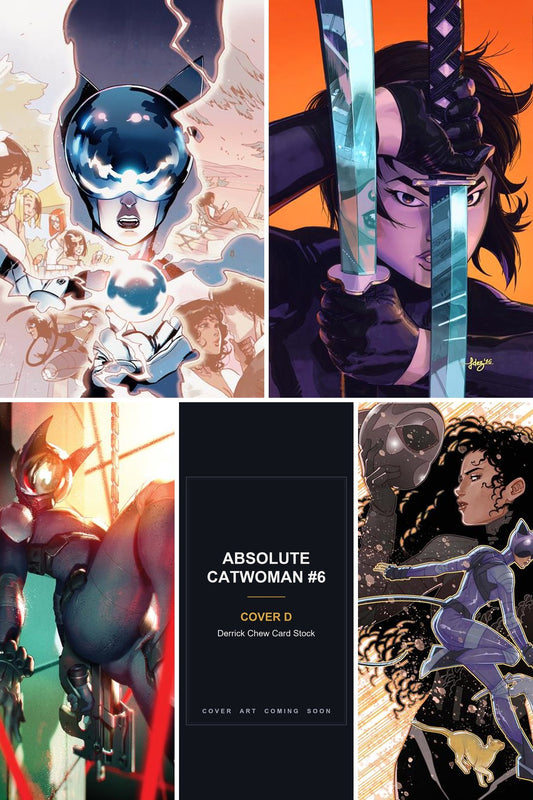 Absolute Catwoman #6 cover collage - Cover D art coming soon