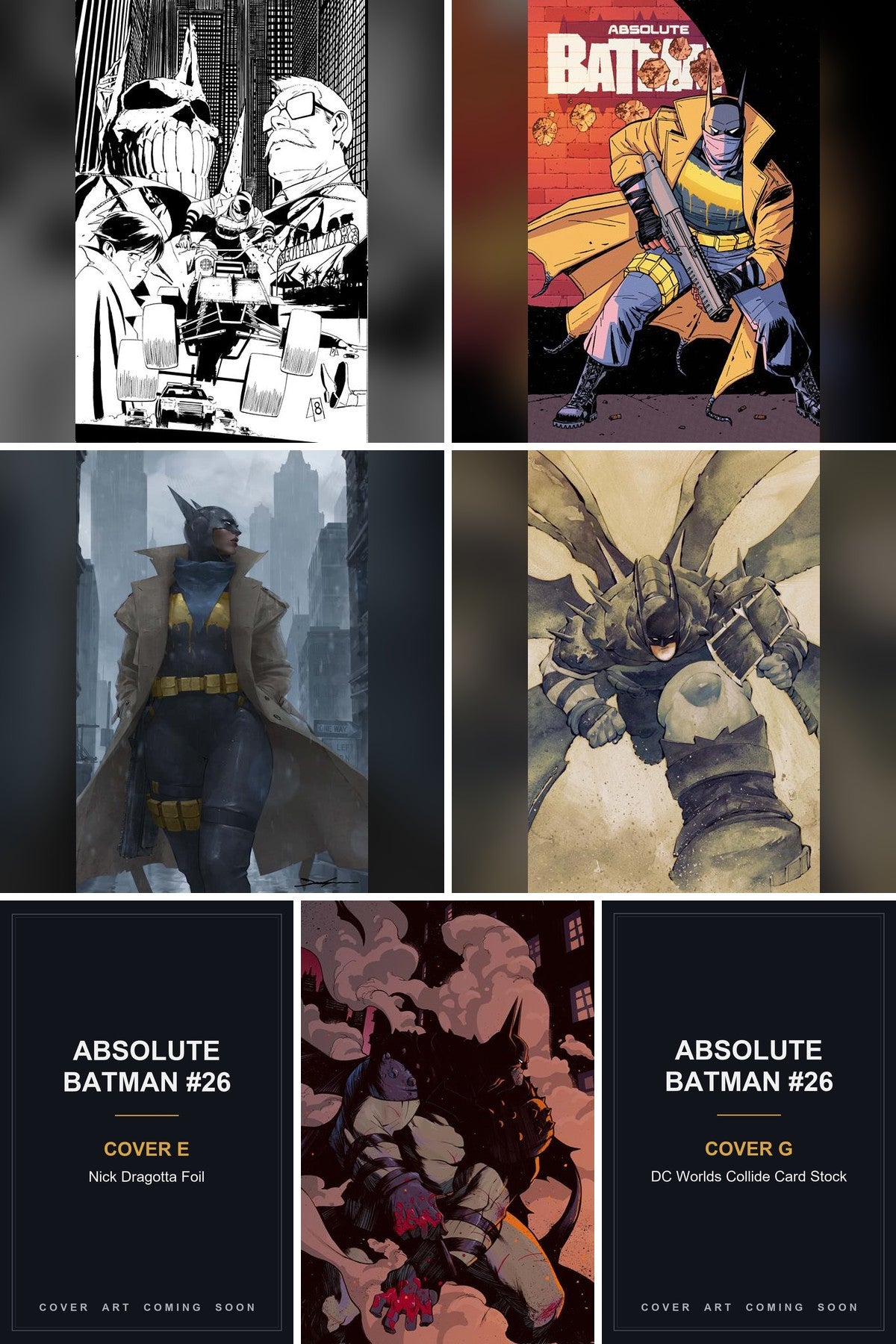 Absolute Batman #26 cover collage - Covers E & G art coming soon