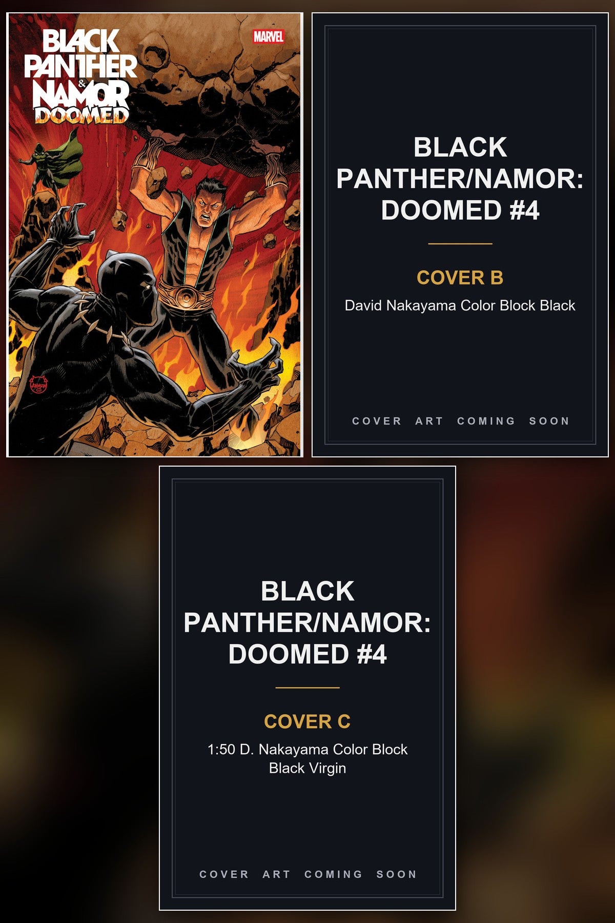 Black Panther/Namor: Doomed #4 cover collage - Covers B & C art coming soon