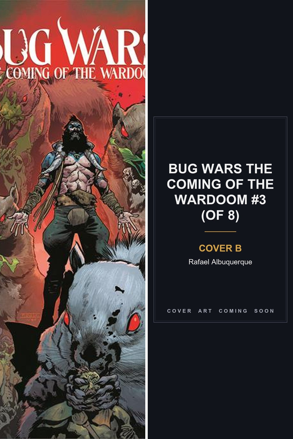 Bug Wars The Coming Of The Wardoom #3 (Of 8) cover collage - Cover B art coming soon