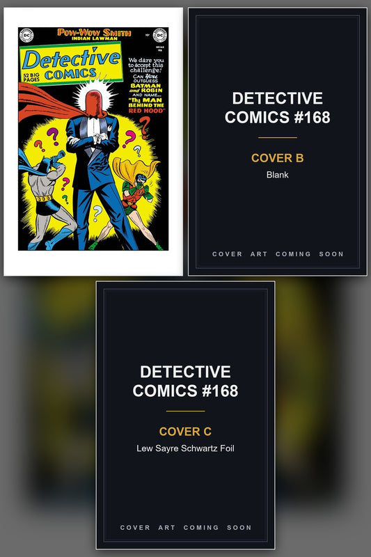 Detective Comics #168 Facsimile Edition cover collage - Covers B & C art coming soon