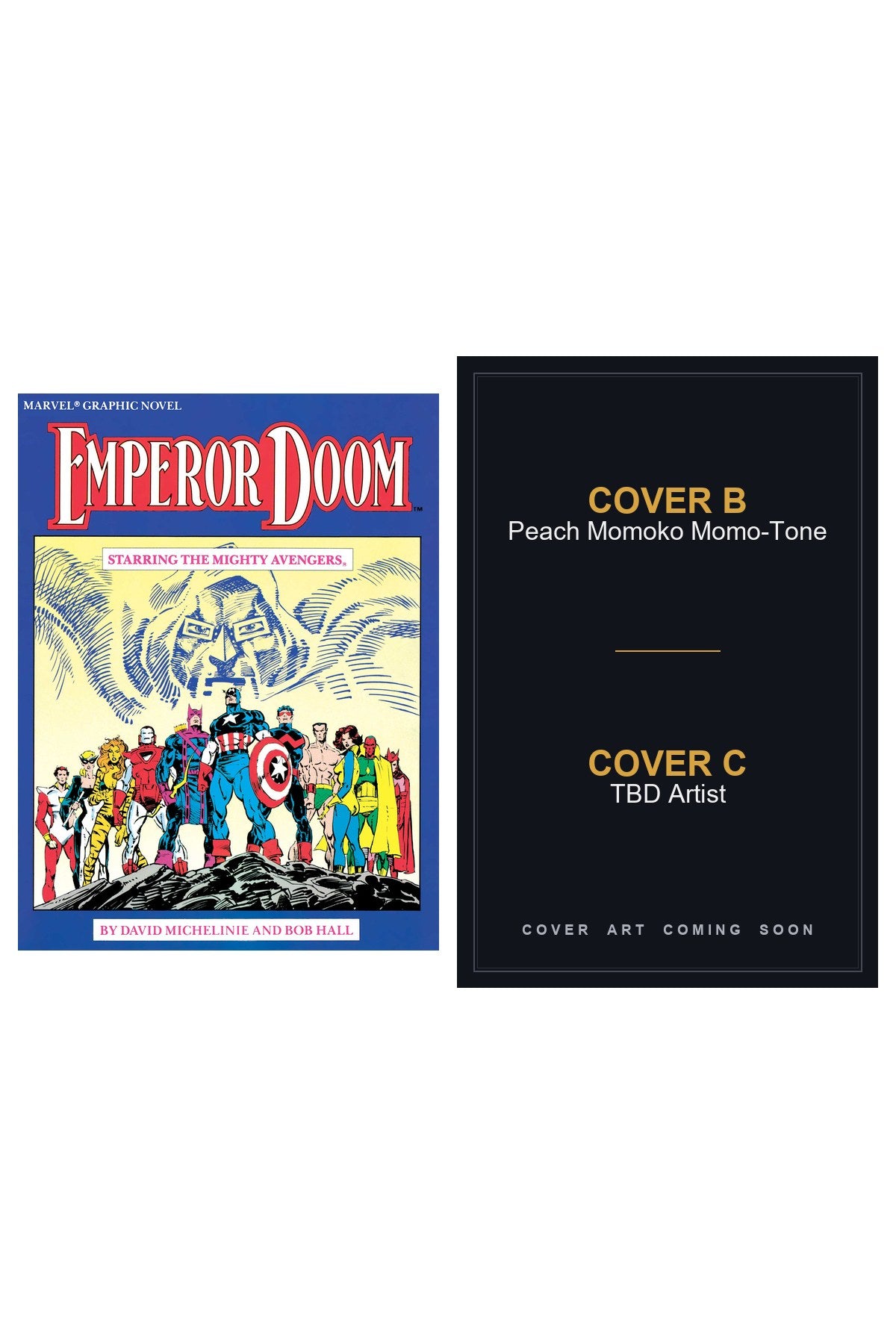Emperor Doom #1 cover collage — Covers B & C art coming soon