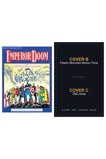 Emperor Doom #1 cover collage — Covers B & C art coming soon
