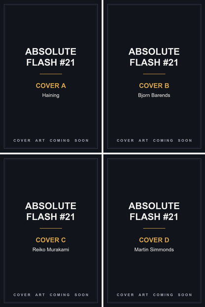 Absolute Flash #21 — all 4 covers — cover art coming soon