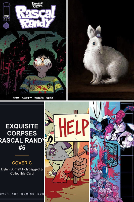 Exquisite Corpses Rascal Randy #5 - All Covers — Cover C art coming soon