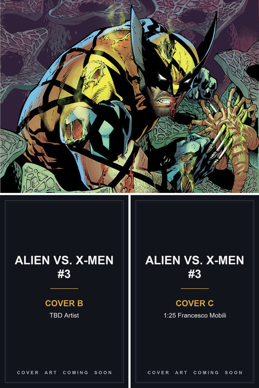 Alien vs. X-Men #3 cover collage — Covers B & C art coming soon
