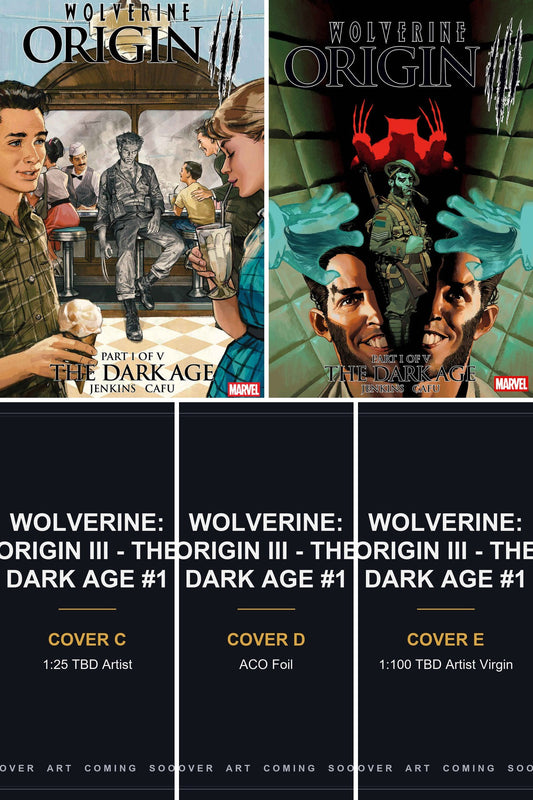 Wolverine: Origin III - The Dark Age #1 cover collage — Covers C, D & E art coming soon