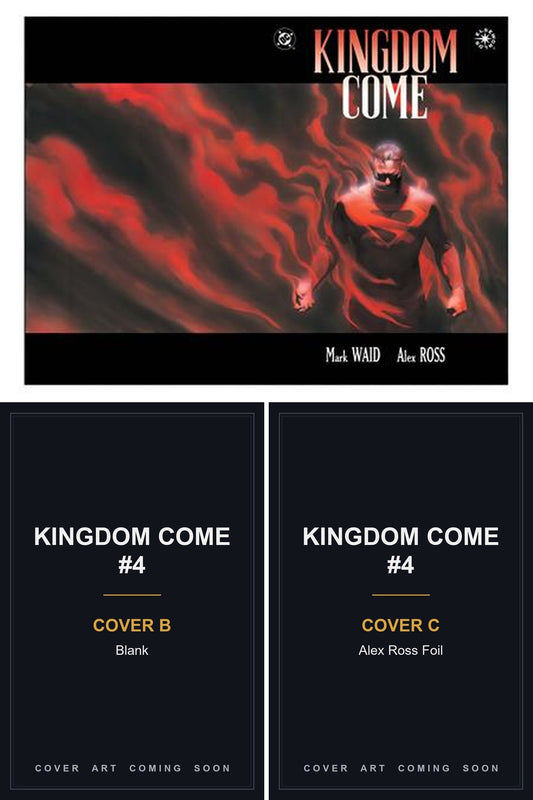 Kingdom Come #4 - All Covers - Covers B & C art coming soon