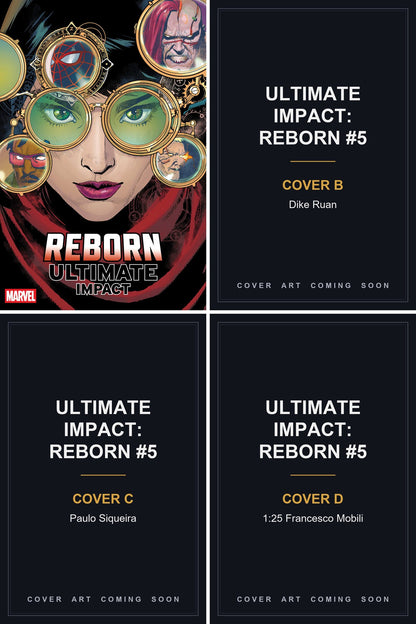 Ultimate Impact: Reborn #5 cover collage — Covers B, C & D art coming soon