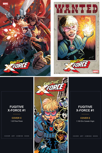 Fugitive X-Force #1 cover collage - Covers C & E art coming soon
