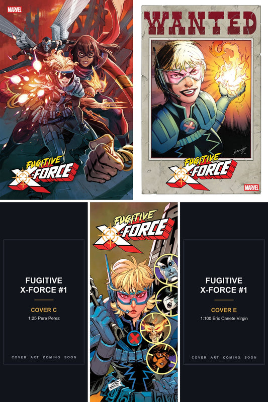 Fugitive X-Force #1 cover collage - Covers C & E art coming soon