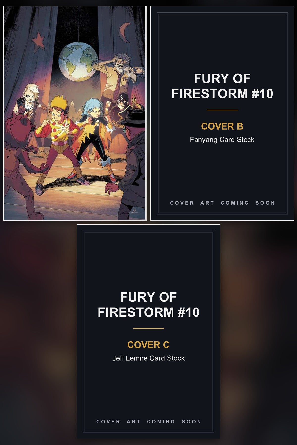 Fury of Firestorm #10 cover collage - Covers B & C art coming soon