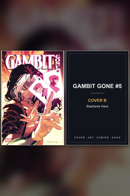 Gambit Gone #5 cover collage - Cover B art coming soon