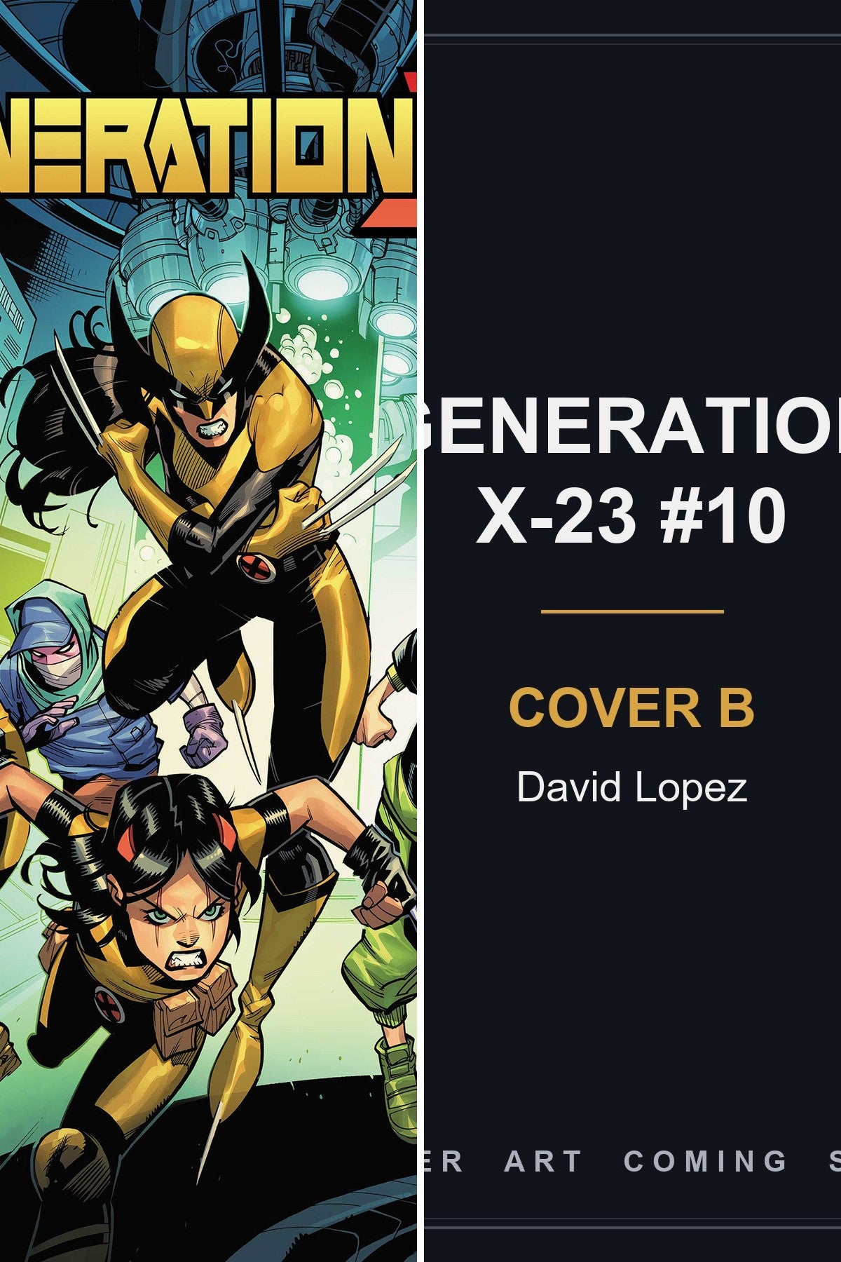 Generation X-23 #10 cover collage — Cover B art coming soon