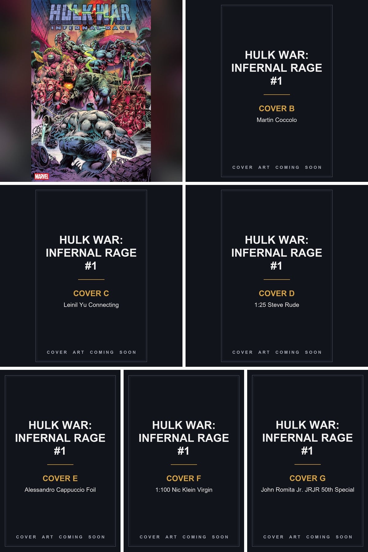 Hulk War: Infernal Rage #1 cover collage - Covers B, C, D, E, F & G art coming soon