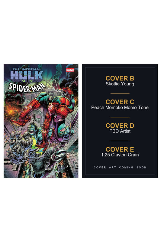 Infernal Hulk vs. Spider-Man #1 cover collage — Covers B, C, D & E art coming soon