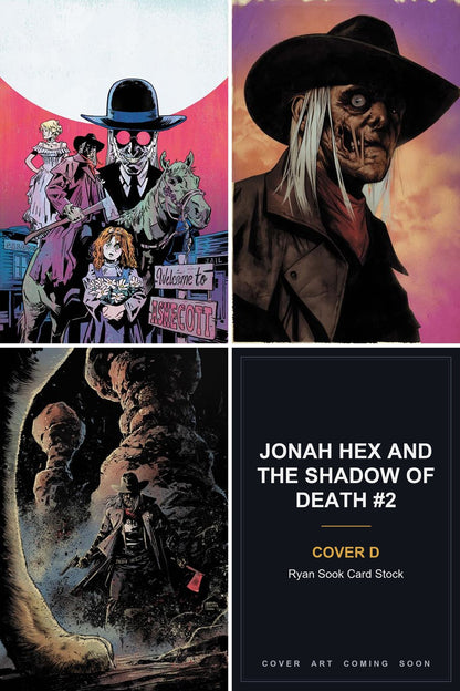 Jonah Hex and the Shadow of Death #2 cover collage — Cover D art coming soon