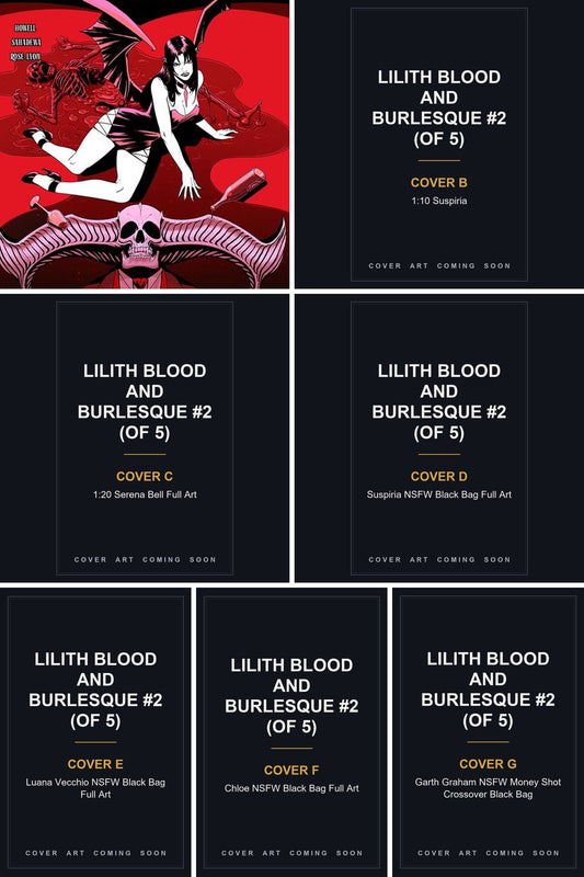 Lilith Blood and Burlesque #2 (Of 5) cover collage - Covers B, C, D, E, F & G art coming soon