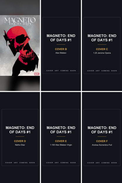 Magneto: End of Days #1 cover collage - Covers B, C, D, E & F art coming soon