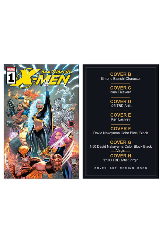 Maximum X-Men #1 cover collage — Covers B, C, D, E, F, G & H art coming soon