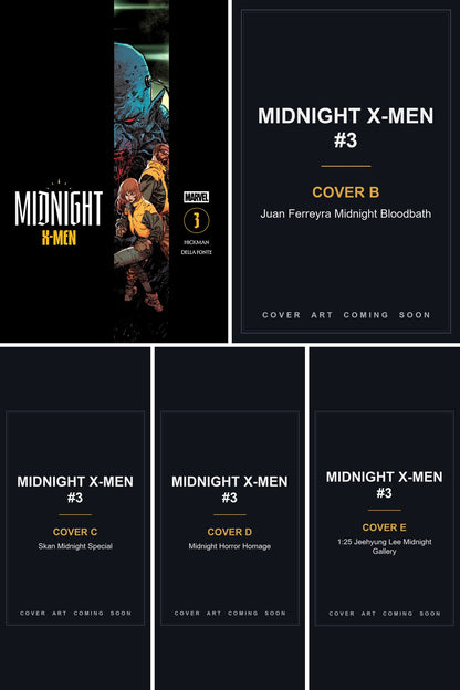 Midnight X-Men #3 cover collage - Covers B, C, D & E art coming soon