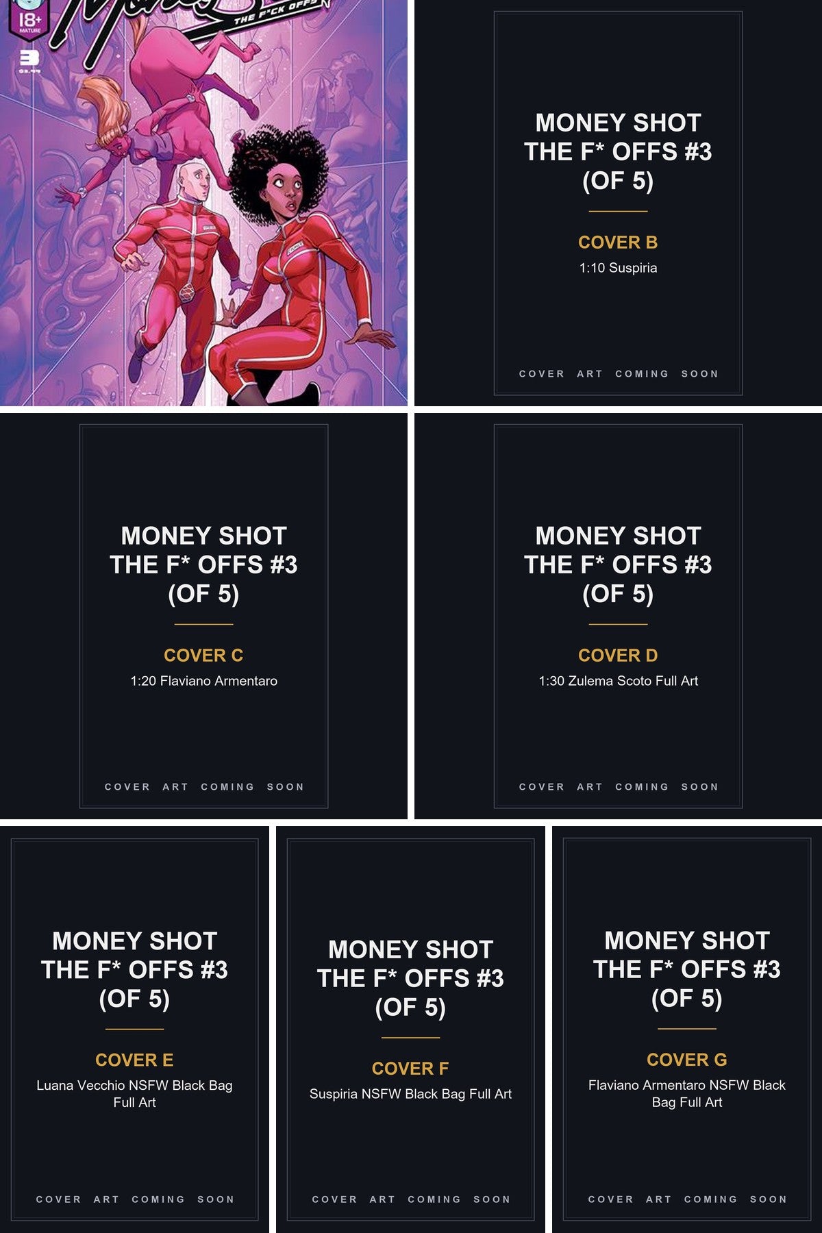 Money Shot The F* Offs #3 (Of 5) cover collage - Covers B, C, D, E, F & G art coming soon