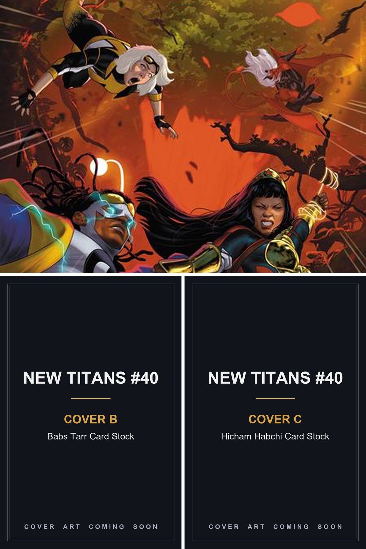 New Titans #40 cover collage - Covers B & C art coming soon